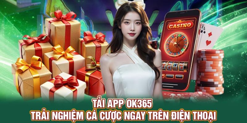Hướng dẫn chi tiết cách tải app OK365 cho iOS và Android